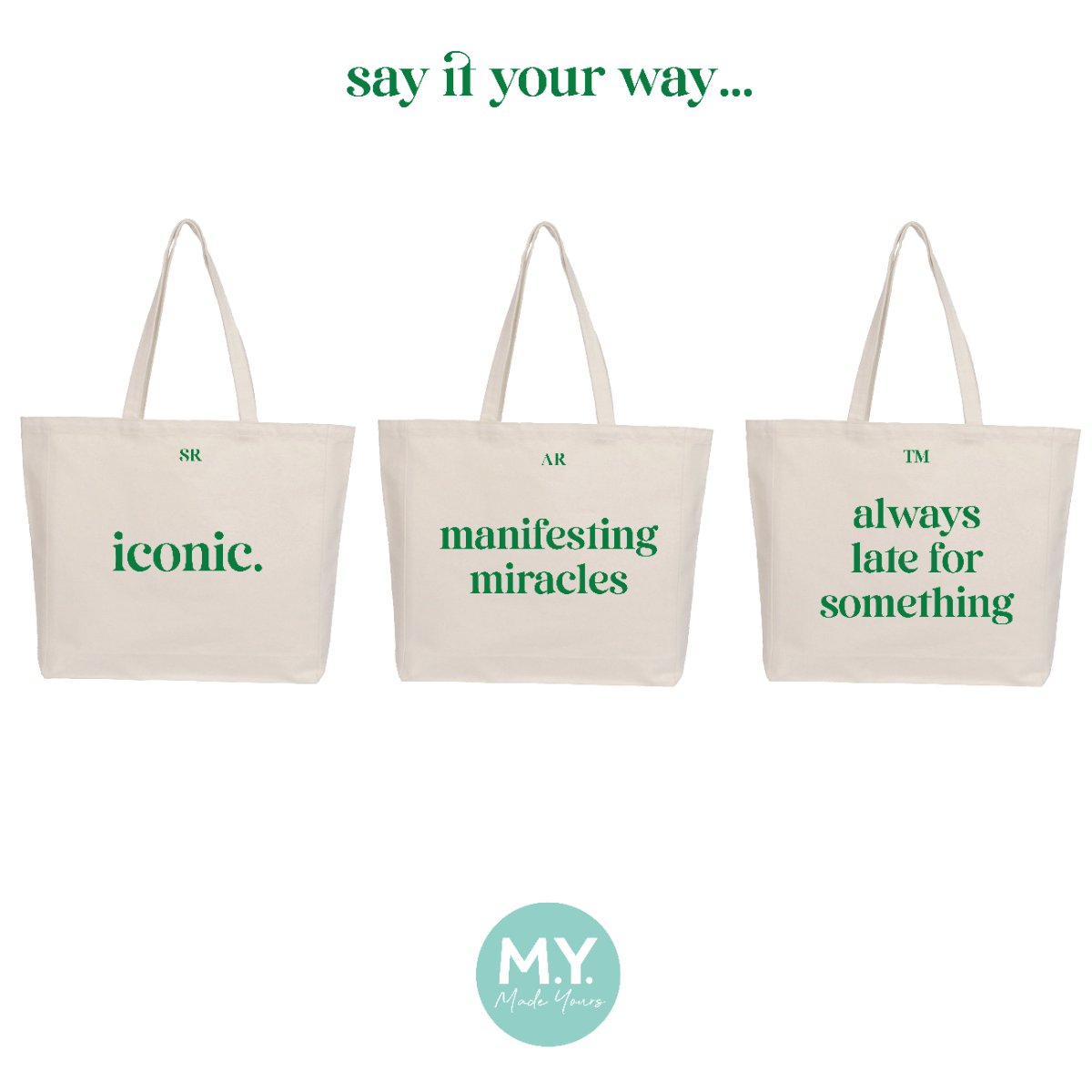 Personalised Green Cotton Canvas Slogan Tote Bag